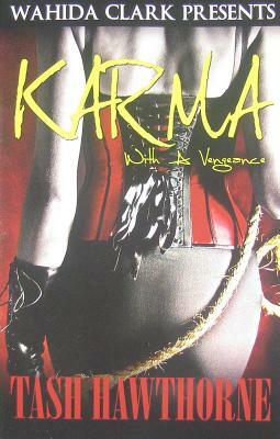 Karma: With a Vengeance by Tash Hawthorne