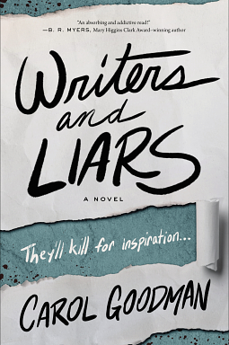 Writers and Liars by Carol Goodman