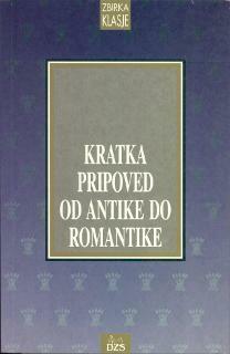 Kratka pripoved od antike do romantike by Tomo Virk