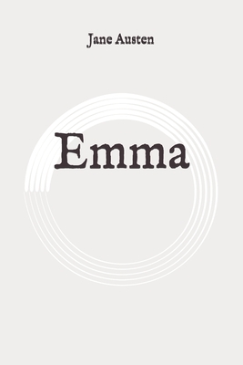 Emma: Original by Jane Austen