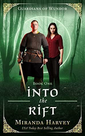 Into the Rift (Guardians of Wundor, #1) by Miranda Harvey