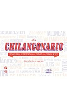 El Chilangonario by Peralta de Legarreta, Alberto
