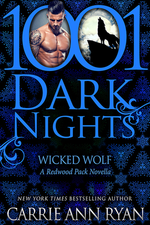 Wicked Wolf by Carrie Ann Ryan