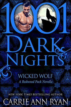 Wicked Wolf by Carrie Ann Ryan