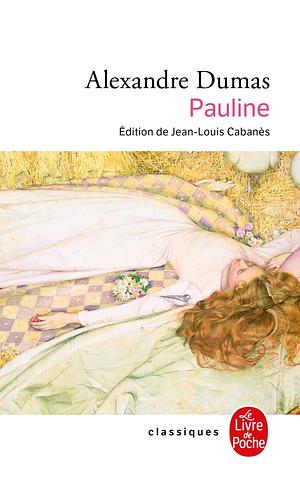 Pauline by Alexandre Dumas