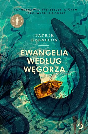 Ewangelia według węgorza by Patrik Svensson