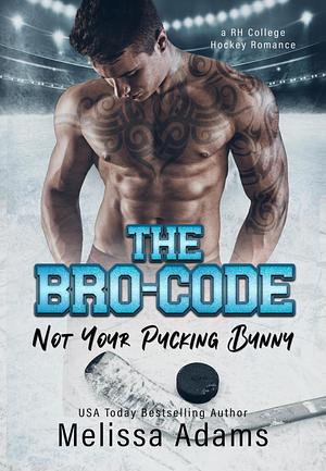 The Bro-Code by Melissa Adams