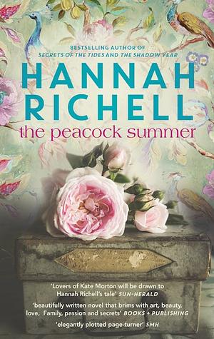 The Peacock Summer by Hannah Richell