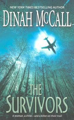 The Survivors by Sharon Sala, Dinah McCall