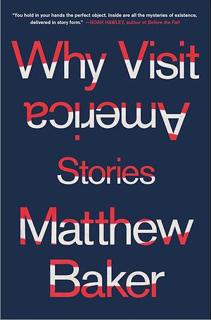 Why Visit America by Matthew Baker