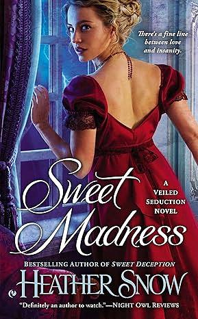 Sweet Madness by Heather Snow