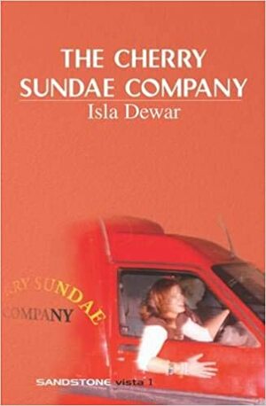 The Cherry Sundae Company (Sandstone Vista Series) by Isla Dewar