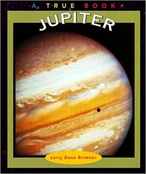 Jupiter by Larry Dane Brimner