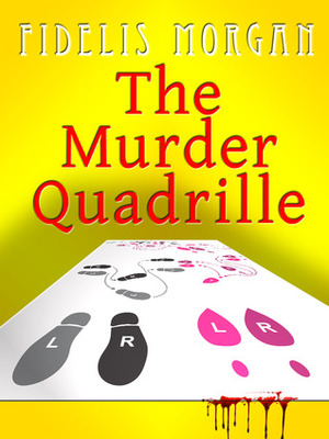 The Murder Quadrille by Fidelis Morgan