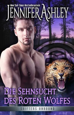 Die Sehnsucht des roten Wolfes by Jennifer Ashley