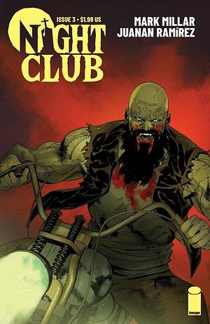 Night Club #3 by Mark Millar, Juanan Ramírez