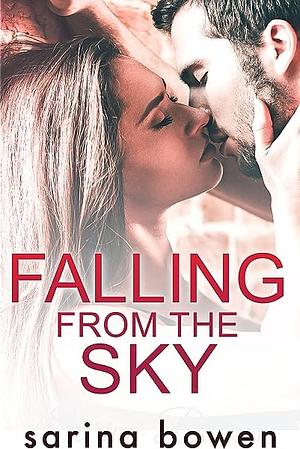 Falling From the Sky by Sarina Bowen