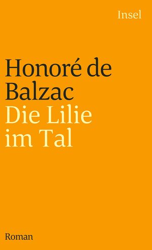 Die Lilie im Tal by Honoré de Balzac