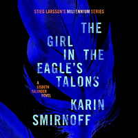 The Girl in the Eagle's Talons by Karin Smirnoff