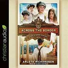 Across the Border, Volume 4 by Arleta Richardson