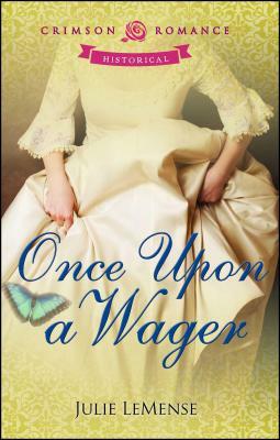 Once Upon a Wager, Volume 1 by Julie Lemense