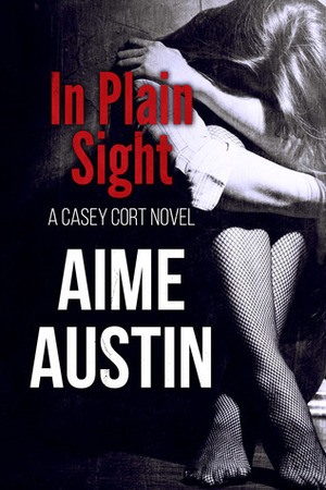 In Plain Sight by Aime Austin