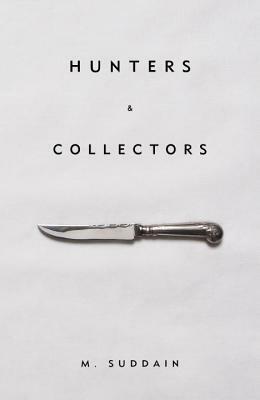 Hunters & Collectors by Matt Suddain