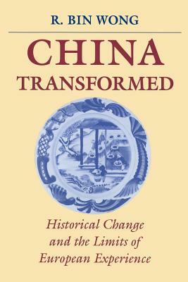 China Transformed by R. Bin Wong