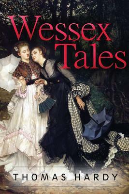 Wessex Tales by Thomas Hardy