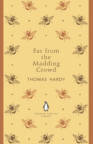 Far from the Madding Crowd by Thomas Hardy