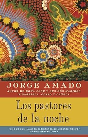 Los Pastores de la Noche = The Pastors of the Night by Jorge Amado, Harriet de Onís