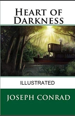 Heart of Darkness illustrated by Joseph Conrad