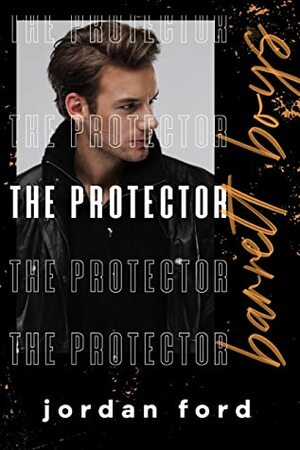 The Protector by Jordan Ford