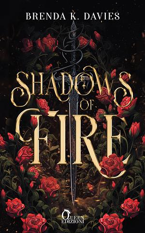 Shadows of Fire by Brenda K. Davies