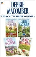 Cedar Cove Volume 2: 74 Seaside Avenue / 8 Sandpiper Way / 92 Pacific Boulevard / 1022 Evergreen Place by Debbie Macomber