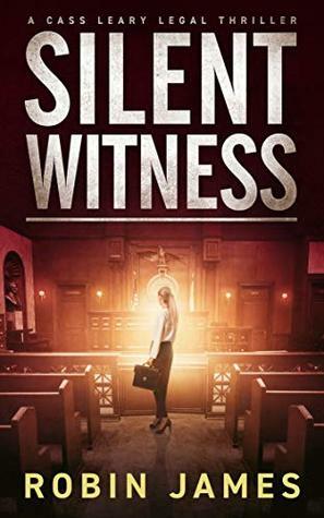 Silent Witness by Robin James