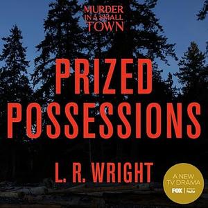 Prized Possessions by L.R. Wright