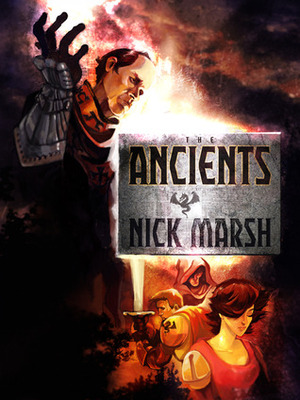 The Ancients by Nick Marsh
