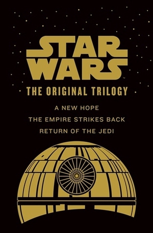 Star Wars: The Original Trilogy by Donald F. Glut, George Lucas, Alan Dean Foster