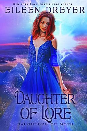 Daughter of Lore  by Eileen Dreyer