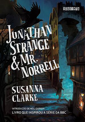 Jonathan Strange & Mr Norrell by Susanna Clarke