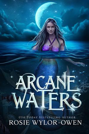 Arcane Waters by Rosie Wylor-Owen