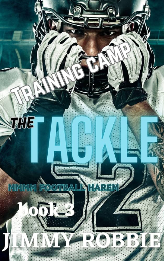 Training Camp- THE TACKLE: A Bi-Awakening MMMM Football Harem Short ...