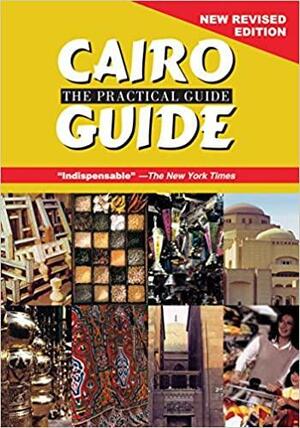 Cairo: The Practical Guide by Lesley Lababidi