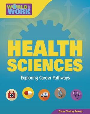 Health Sciences by Diane Lindsey Reeves