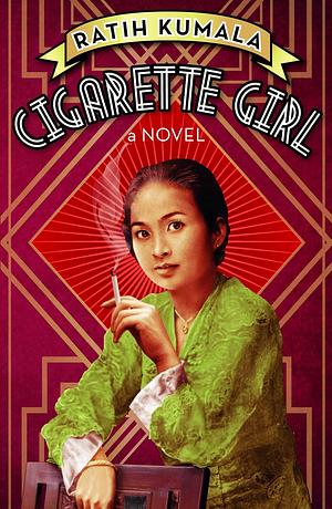 Cigarette Girl by Ratih Kumala