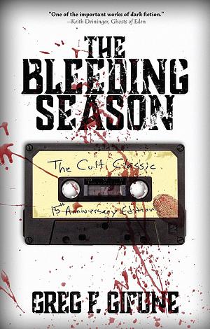 The Bleeding Season by Greg F. Gifune