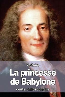 La princesse de Babylone by Voltaire