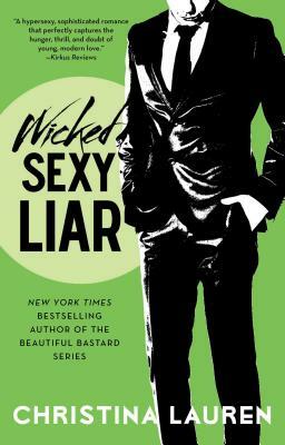 Wicked Sexy Liar / Not Joe's Not So Short Short by Christina Lauren