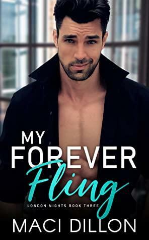 My Forever Fling by Maci Dillon